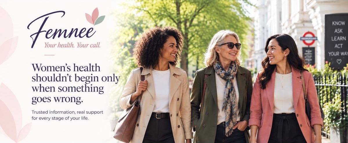Femnee — Your health. Your call. Women's health shouldn't begin only when something goes wrong. Three women of different ages walking and talking together on a city street.